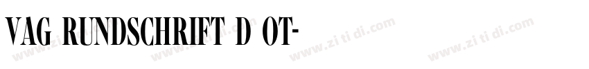 VAG Rundschrift D OT字体转换